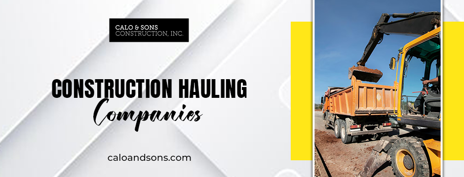 Construction hauling companies